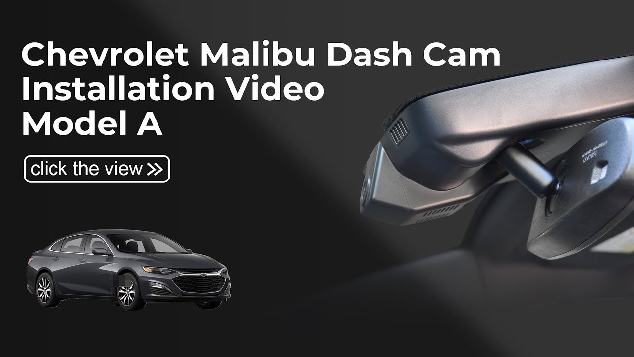  Dash Cam 014G(Model A) Installation Video for Chevrolet Malibu Gen9 2016-2025
