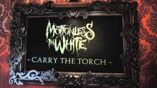 Motionless In White - Carry The Torch (Album Stream)