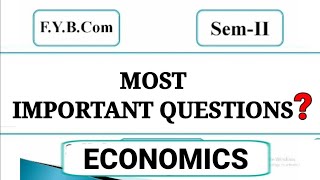 #2 FYBCOM Semester -2 Most Important Questions of Economics | Important Questions of Economics sem 2