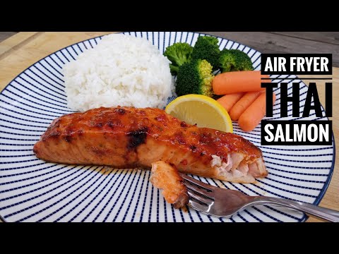 AIR FRYER THAI SALMON | 15 minute easy healthy recipe | - True Thai Kitchen