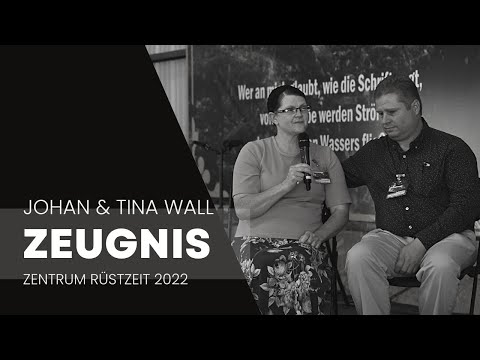 Centro Rüstzeit 2022 Zeugnis - Johan & Tina Wall