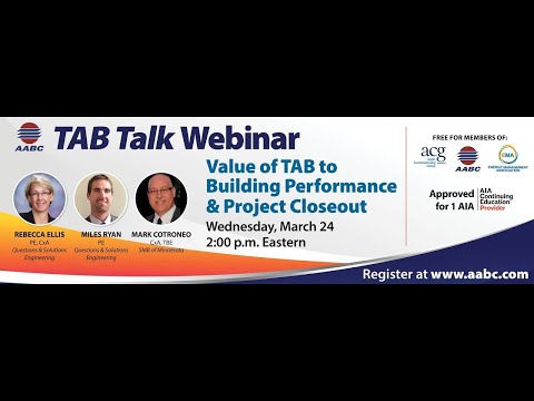 TAB Talk:  Value of TAB to Building Performance & Project Closeout