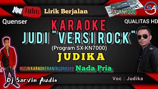 Download lagu JUDIKA - JUDI VERSI ROCK KARAOKE NADA PRIA | SX-KN7000 | DJ SARVIN AUDIO mp3