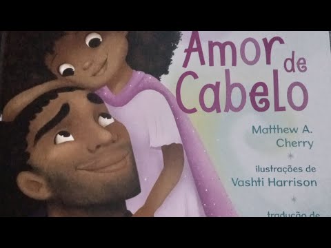 AMOR DE CABELO/HAIR LOVE - LITERATURA INFANTIL AFROCENTRADA