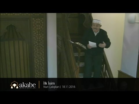 İlk İsim - Nuri Çalışkan - Cuma Hutbesi - 18.11.2016