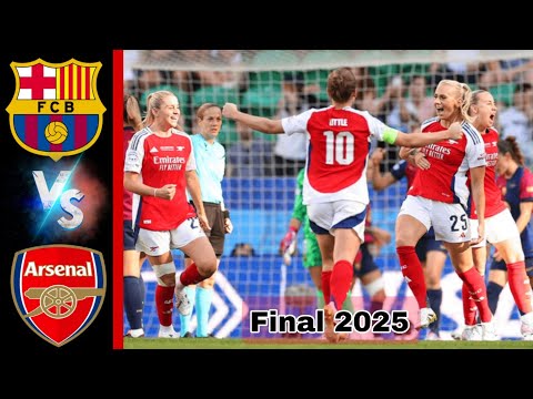 Clash of Champions: Arsenal vs Barcelona in a Thrilling 2025 UEFA Women's Champions League Final!