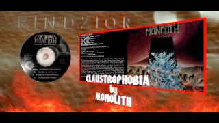 Monolith (US-NY) - &quot;Claustrophobia&quot; HQ 320kbps