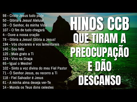 HINOS CCB 98, 50, 38, 107, 4, 78, 194, 140, 125, 124, 65, 102, 71, 118... HINOS LINDOS CCB CANTADOS