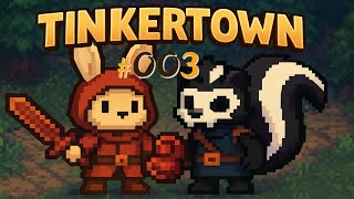 TINKERTOWN 🌲 •003• First Exploration Tour