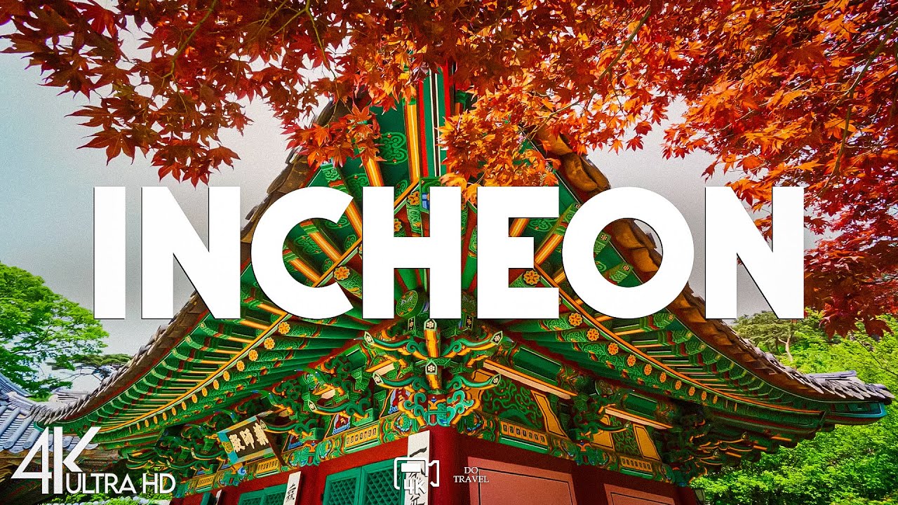 Top 10 Best Things to Do in Incheon, South Korea - Travel Guide 2025