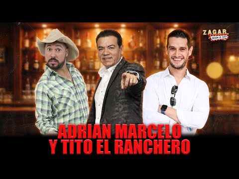 Zagar Desde El Bar con Adrian Marcelo, Tito El Ranchero y Nicho Hinojosa.