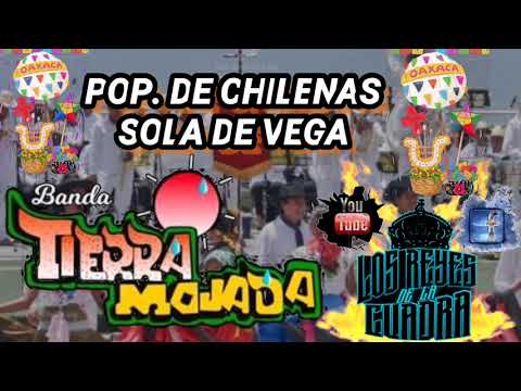 BANDA TIERRA MOJADA- POP. DE CHILENAS SOLA DE VEGA