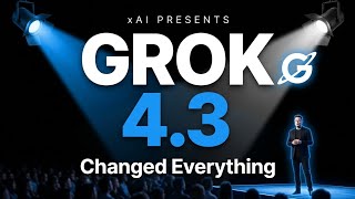 Grok 4.3 Just Changed Everything — And Nobody Noticed