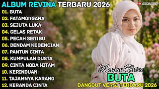 Download lagu BUTA - FATAMORGANA - REVINA ALVIRA - AF PRO MUSIK DANGDUT FULL ALBUM TERBARU 2026 #trending mp3