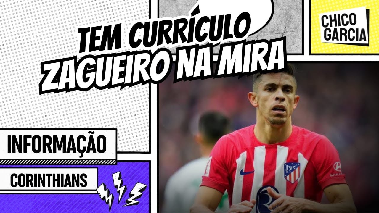 CORINTHIANS: ZAGUEIRO EX ARSENAL E ATLÉTICO DE MADRID NA MIRA E PROBLEMAS PRA ESTREIA