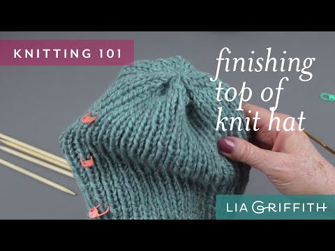 Knitting 101: How to Finish the Top of a Knit Hat