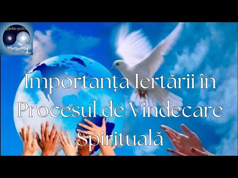 Importanța Iertării în Procesul de Vindecare Spirituală