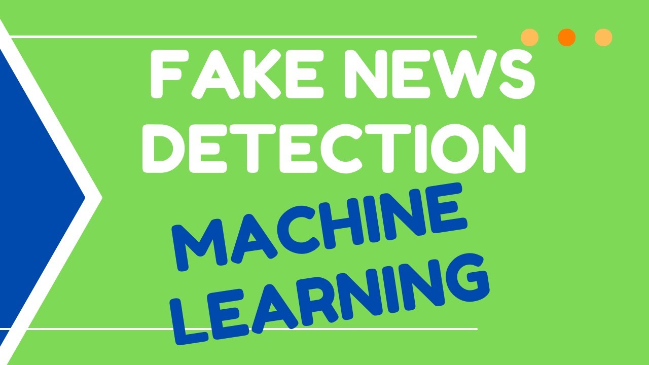 Fake News Detection using Python and machine learning