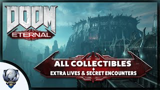 DOOM Eternal - All Collectible Items PLUS Extra Lives and Secret Encounters