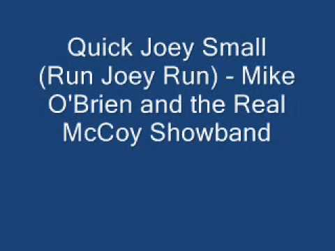 Quick Joey Small - Mike O'Brien and the Real McCoy Showband