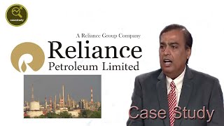 reliance petroleum case study.