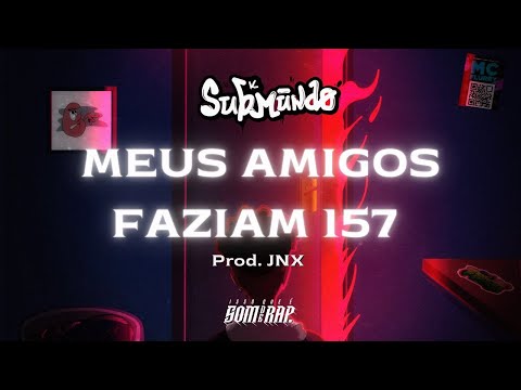 03 . S7lermo - Meus Amigos Faziam 157 🚨 (prod. JNX)