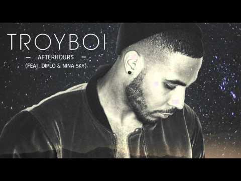 TroyBoi - Afterhours (feat. Diplo & Nina Sky) [Official Full Stream]