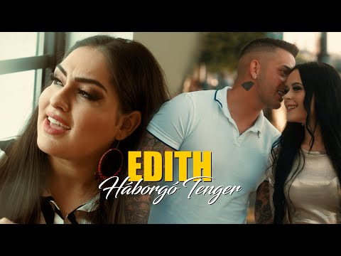 Edith - Háborgó Tenger (Hivatalos videoklip)