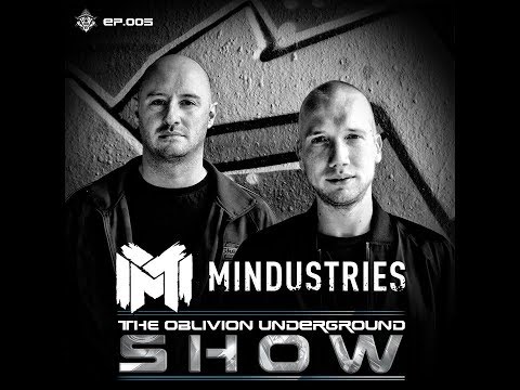 MINDUSTRIES & JOE ET | The Oblivion Show EP005 - Hardcore Livestream