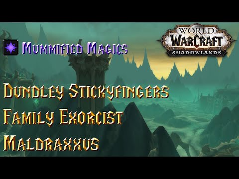Dundley Stickyfingers - Mummified Magics - Family Exorcist - WoW Shadowlands