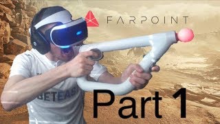 Farpoint - PS4 VR with JonnyVR