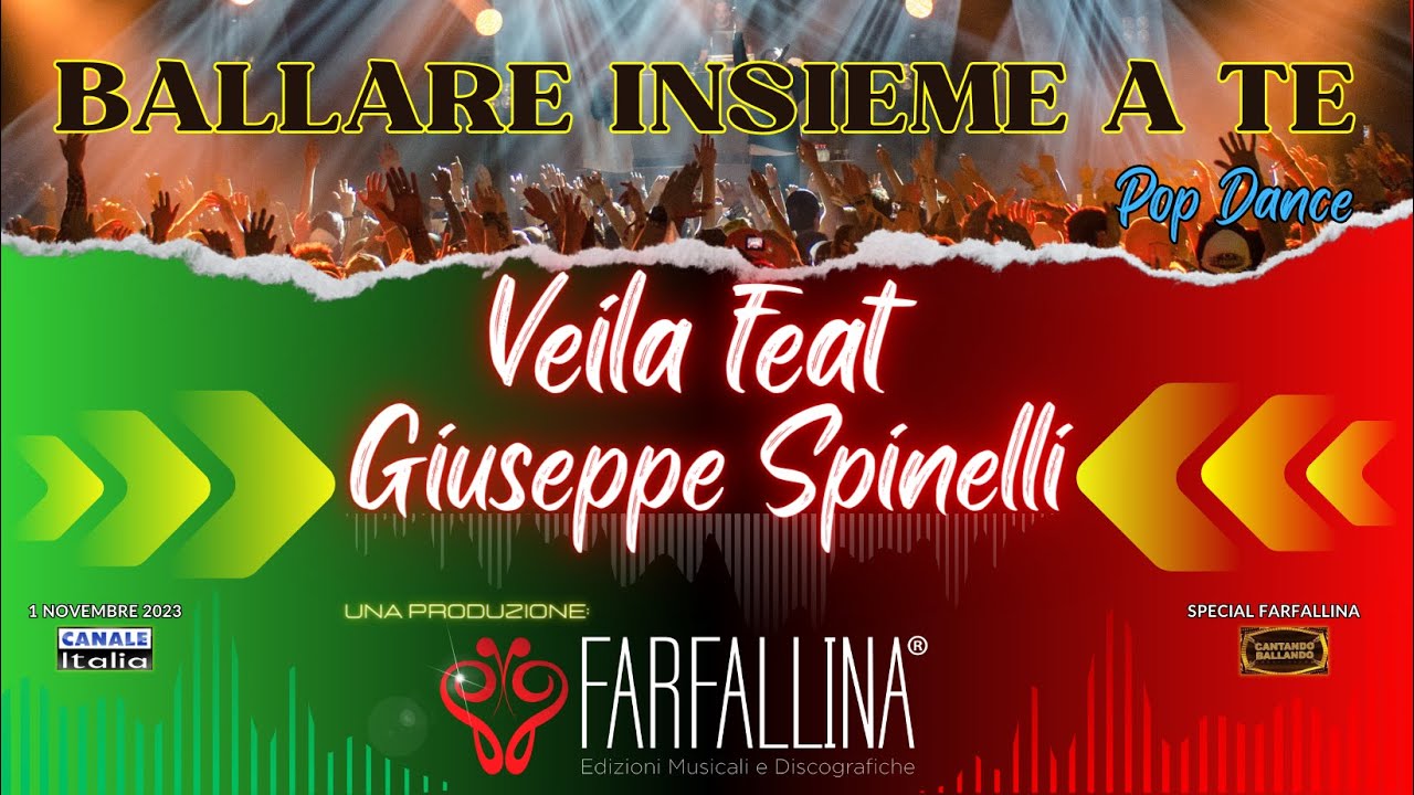 Veila ft Giuseppe Spinelli "BALLARE INSIEME A TE" Canale Italia SPECIALE FARFALLINA CantandoBallando