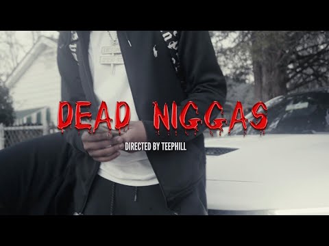 BigSteppa - Dead Niggas (feat. NicWithTheKay & Dmg Mook & Rundown ChoppaBoy)