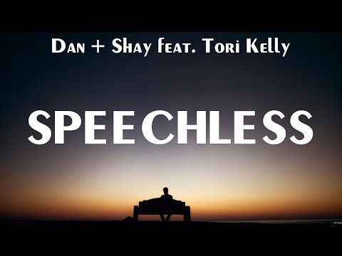 Dan + Shay feat. Tori Kelly - Speechless (Lyrics) Diamonds or Twine, Breakups_25, Hold On