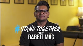 Rabbit Mac supports #StandTogether