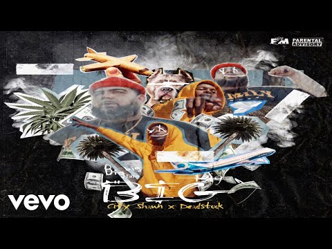 City Shawn - BIG ft. Deadstock