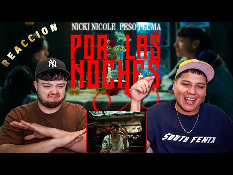 [REACCION] Peso Pluma, Nicki Nicole - Por Las Noches (Remix) | ep