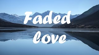 Leony - Faded love (lyrics)