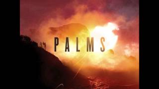 Palms - Full Album (2013)