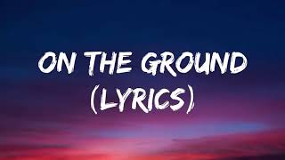 On The Ground ( Lyrics ) - Rose I Blackpink I