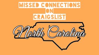 Winston-Salem NC - Craigslist Missed Connections - The Series