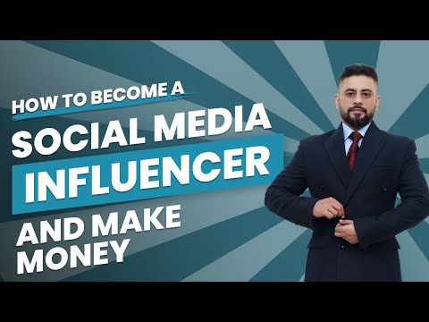How to Become a Social Media Influencer | Social media Influencer Course Part 7