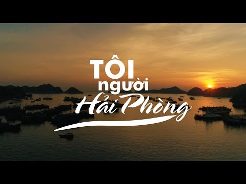 TÔI NGƯỜI HẢI PHÒNG | Xuân Bình Official | (Music Video 4k )