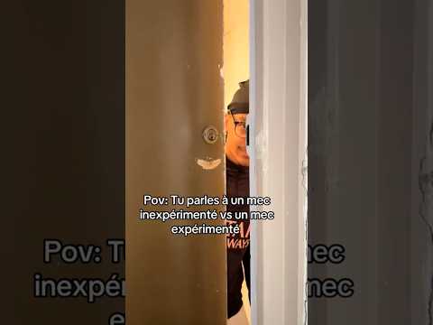 Pov: Tu parles à un mec inexpérimenté vs un mec expérimenté