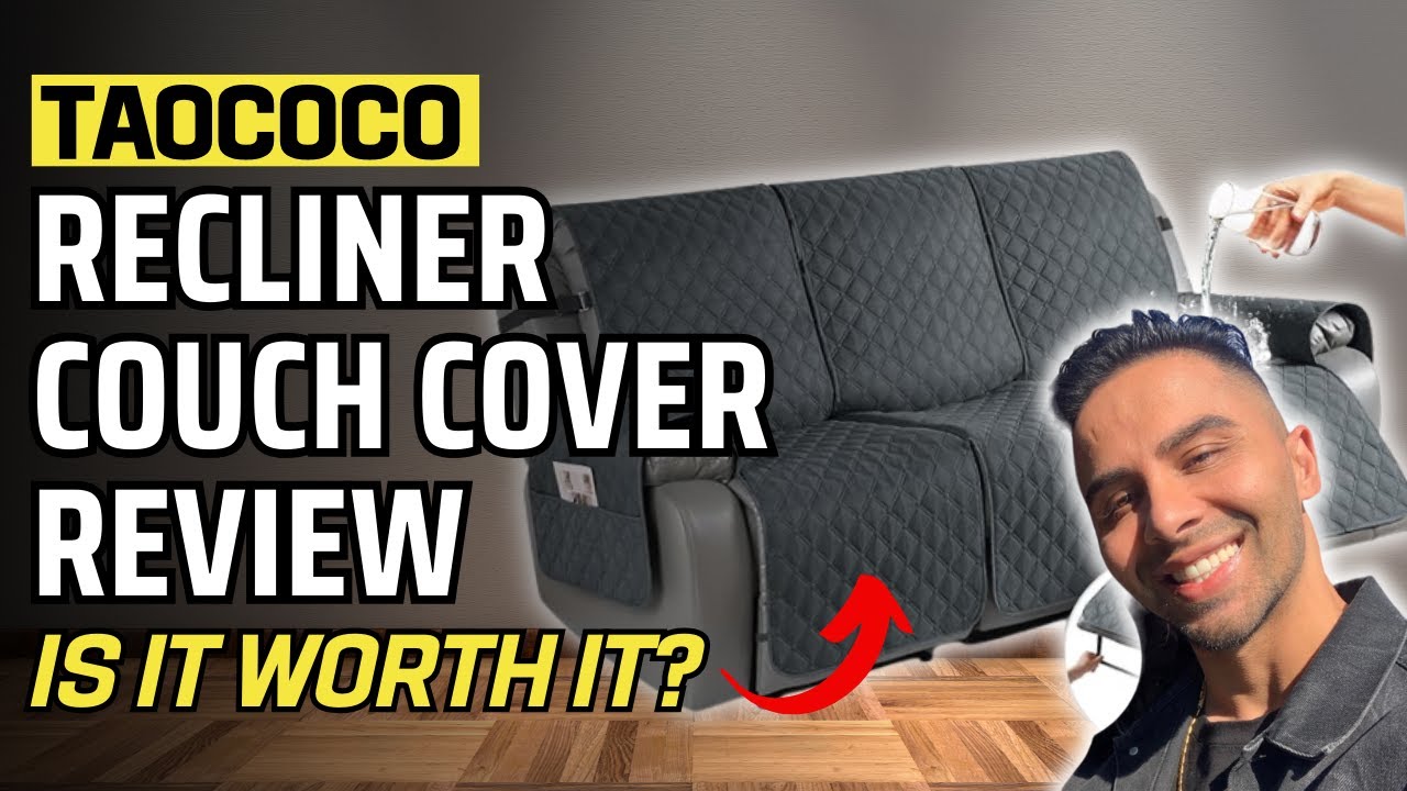 TAOCOCO Waterproof Recliner Cover Review Reversible, Stay in Place, Covers 3 Seater & Great for Pets