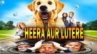 Heera Aur Lutere (Diamond Dog Caper) 2018 New Rele