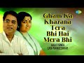 Gham Ka Khazana Tera Bhi Hai Mera Bhi Jagjit Singh Ghazals Lata Mangeshkar Sad Ghazals