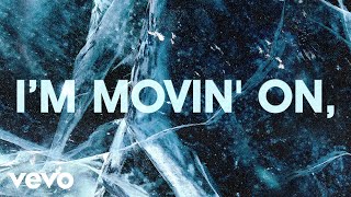 Miranda Lambert - I’m Movin’ On (From &quot;The Ice Road&quot; / Lyric Video)