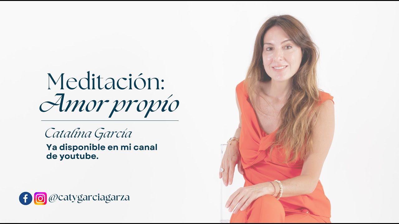 Meditación: Amor propio