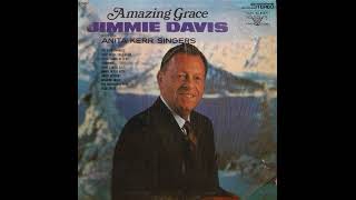 AMAZING GRACE (ENTIRE ALBUM) by JIMMIE DAVIS with THE ANITA KERR SINGERS